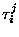 $\tau^j_i$