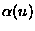 $\alpha(u)$